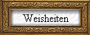 Weisheiten